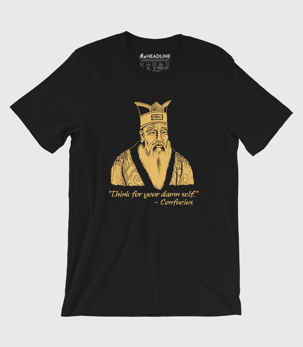 Confucius Says... Unisex 100% Cotton T-Shirt
