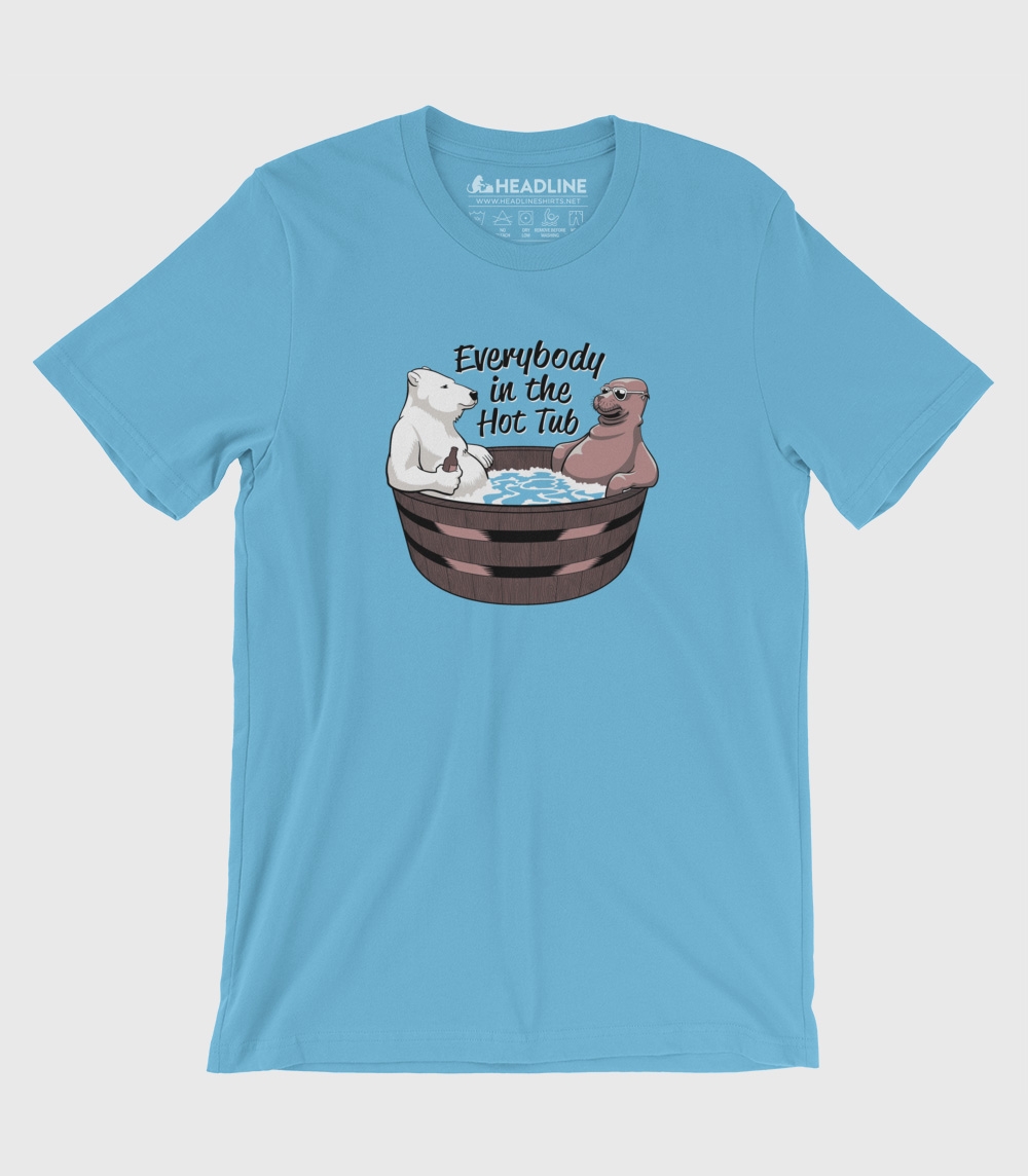 Everybody in the Hot Tub Unisex 100% Cotton T-Shirt