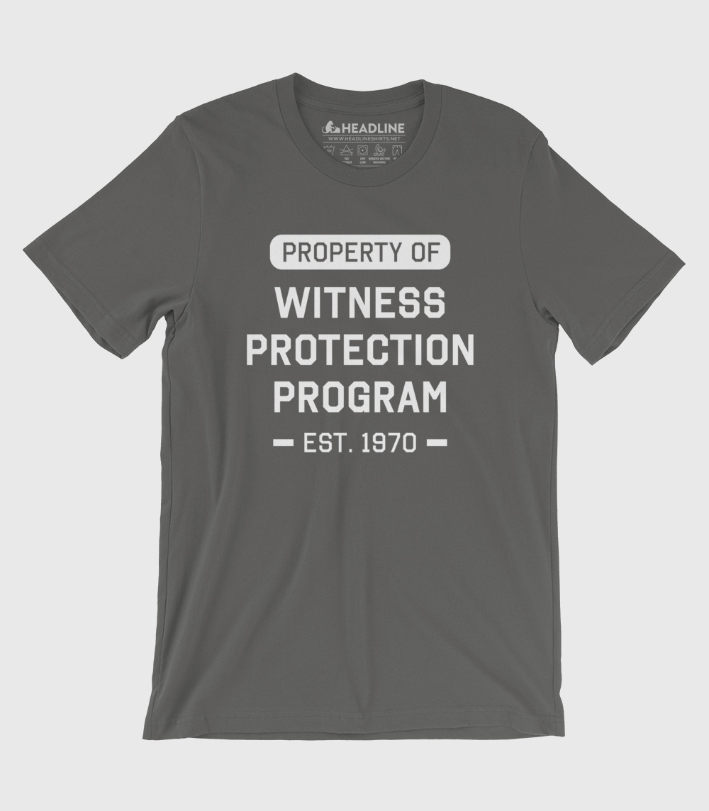 Witness Protection Program Unisex 100% Cotton T-Shirt