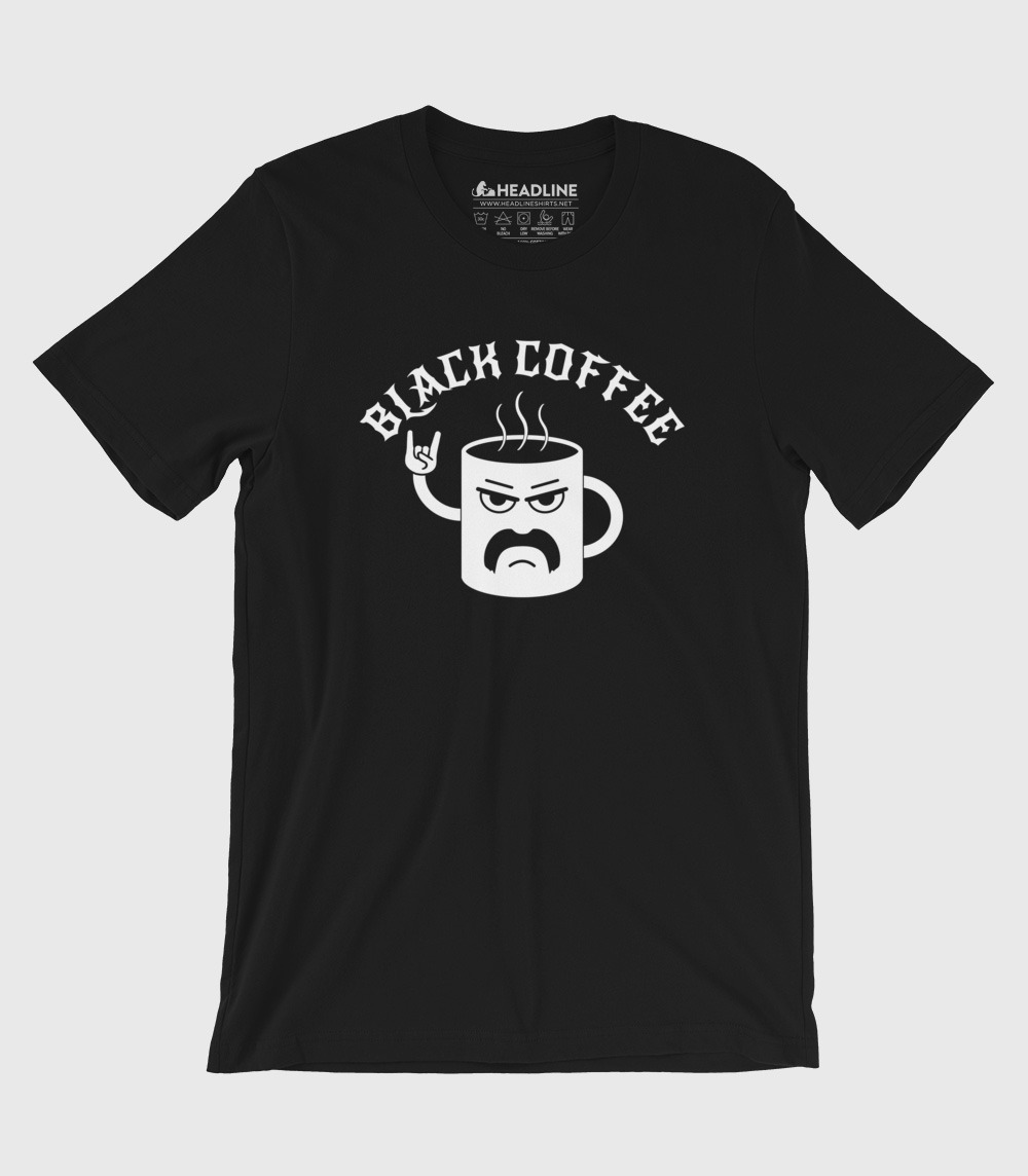 Black Coffee Unisex 100% Cotton T-Shirt