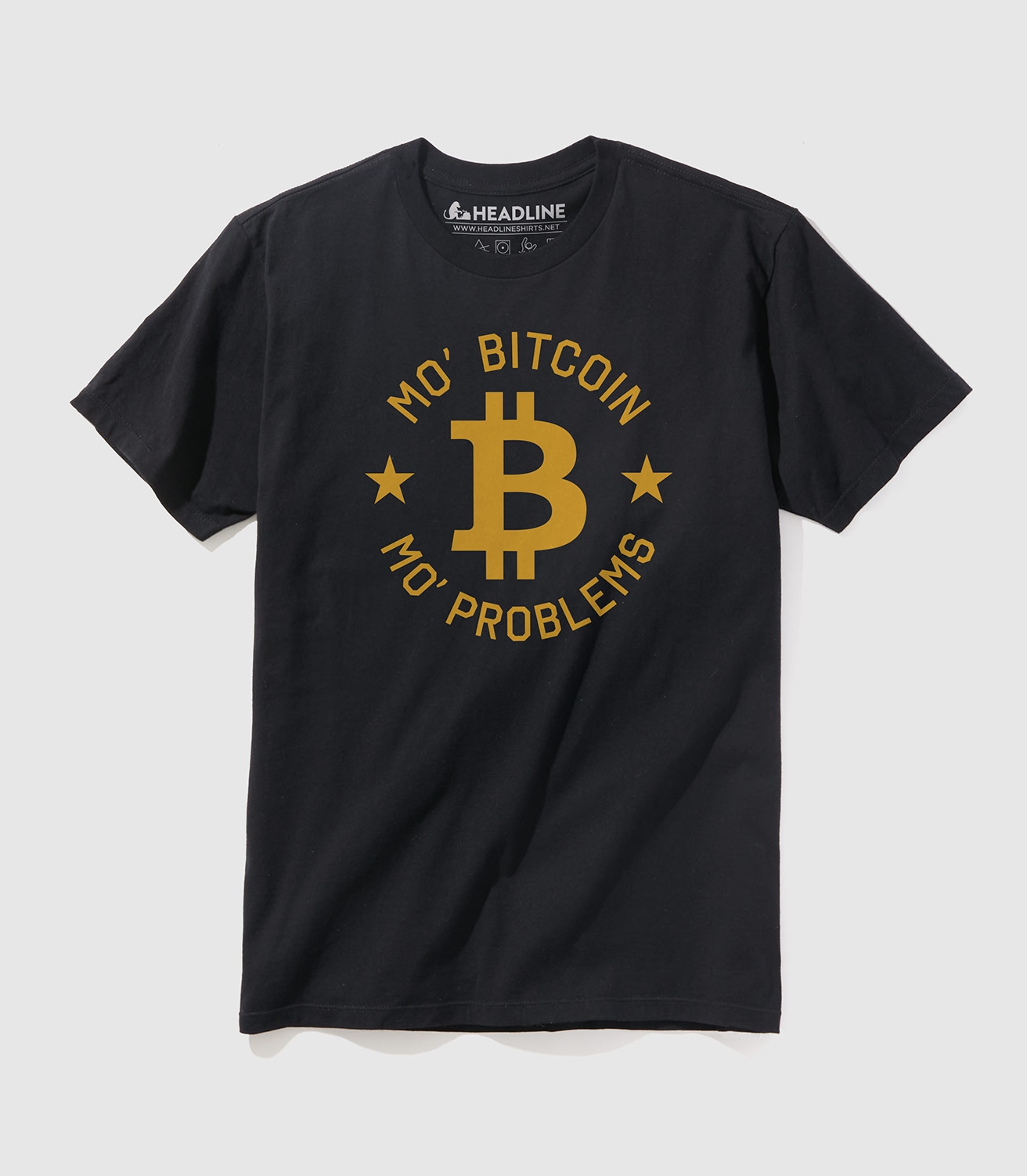 Mo' Bitcoin, Mo' Problems Unisex 100% Cotton T-Shirt