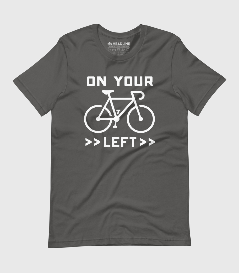 On Your Left Unisex Cotton/Poly T-Shirt