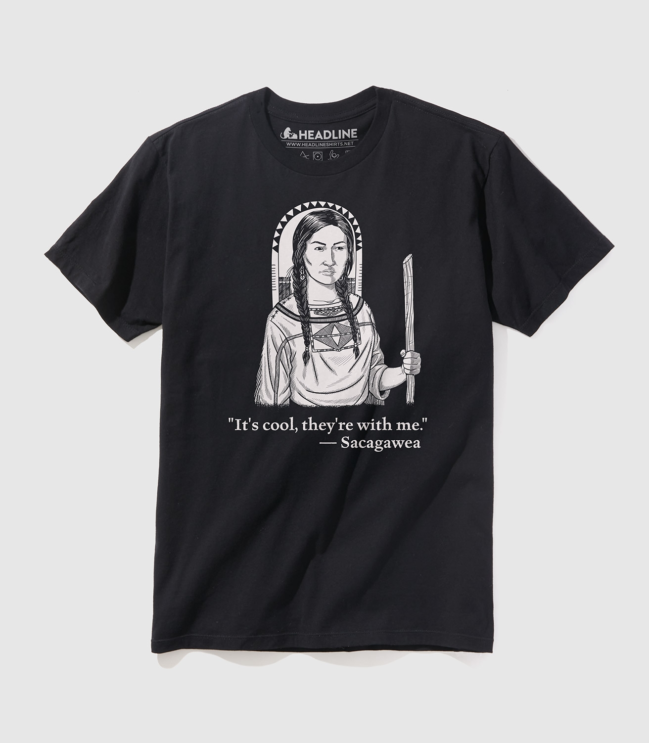 Sacagawea: It's Cool They're With Me Unisex 100% Cotton T-Shirt