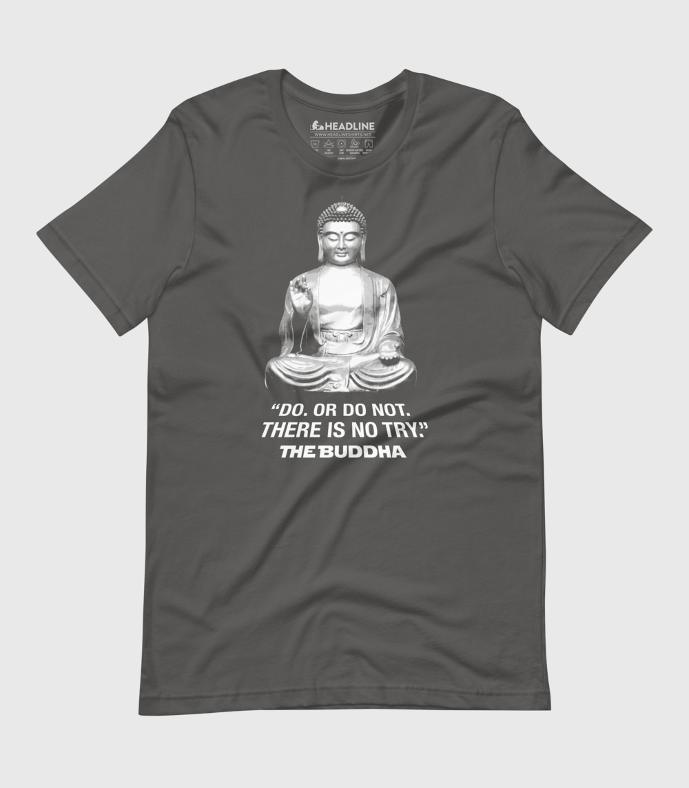 There Is No Try Unisex 100% Cotton T-Shirt